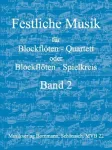Festliche Musik, Band 2 : für Blockflöten-Quartett oder Blockflöten-Spielkreis vignette