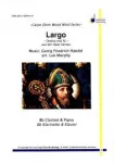 Largo (Ombra mai fù, aus der Oper Xerxes) : Bb clarinet & piano vignette
