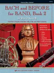 Bach and before for band, book 2 : four-part chorales from the 16th, 17th, and 18th centuries : clarinet/bass clarinet vignette