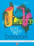 Learn to play the bassoon !, book two : a carefully graded method that develops well-rounded musicianship vignette