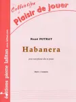 Habanera : pour saxophone alto et piano vignette