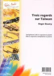 Trois regards sur Taïwan : for alto and soprano saxophones (one performer) and piano vignette