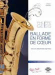 Ballade en forme de coeur : for alto saxophone and piano vignette