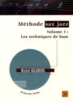Méthode sax jazz vol. 1 : les techniques de base vignette