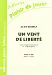 Un vent de liberté : pour trompette ou cornet ou bugle et piano vignette