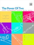 The power of two : jazz trombone duets with MP3s vignette