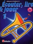 Ecouter, lire et jouer, vol. 1 : méthode de trombone vignette