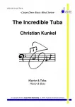 The incredible tuba : tuba & piano vignette