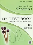 My first book for wylophone & marimba : 15 easy pieces with piano vignette