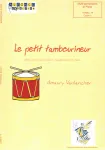 Le petit tambourineur : pièce pour caisse-claire, accessoires et piano vignette