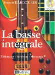 La basse intégrale : tablatures, schémas, morceaux vignette