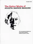The guitar works of Agustin Barrios Mangoré, vol. 4 vignette