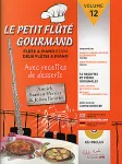Le petit flûté gourmand, vol. 12 : flûte et piano et/ou deux flûtes et piano vignette