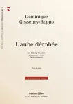 L'aube dérobée : for string quartet (2005) vignette