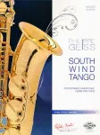 South wind tango : for soprano saxophone, flute and piano vignette