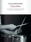 Pop & Mom : pour caisse claire, voix et percussion corporelle (1 instrumentiste) vignette