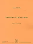 Méditation et danses celtes : pour cor en fa et piano vignette