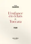 L'enfance en éclats ; Toccata vignette