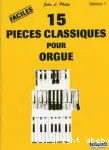 15 pièces classiques pour orgue : Volume 1 : Classique vignette