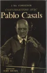 Conversations avec Pablo Casals vignette