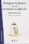 Pratiquer le théâtre avec des personnes en difficulté vignette