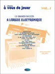 13 grands succès à l'orgue électronique, vol. 4